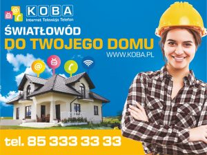 KOBA światłowód do Twojego domu! www.koba.pl