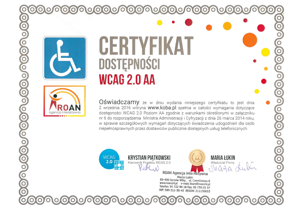 Miło jest nam poinformować iż nasza strona internetowa www.koba.pl jest dostosowana do potrzeb osób niepełnosprawnych