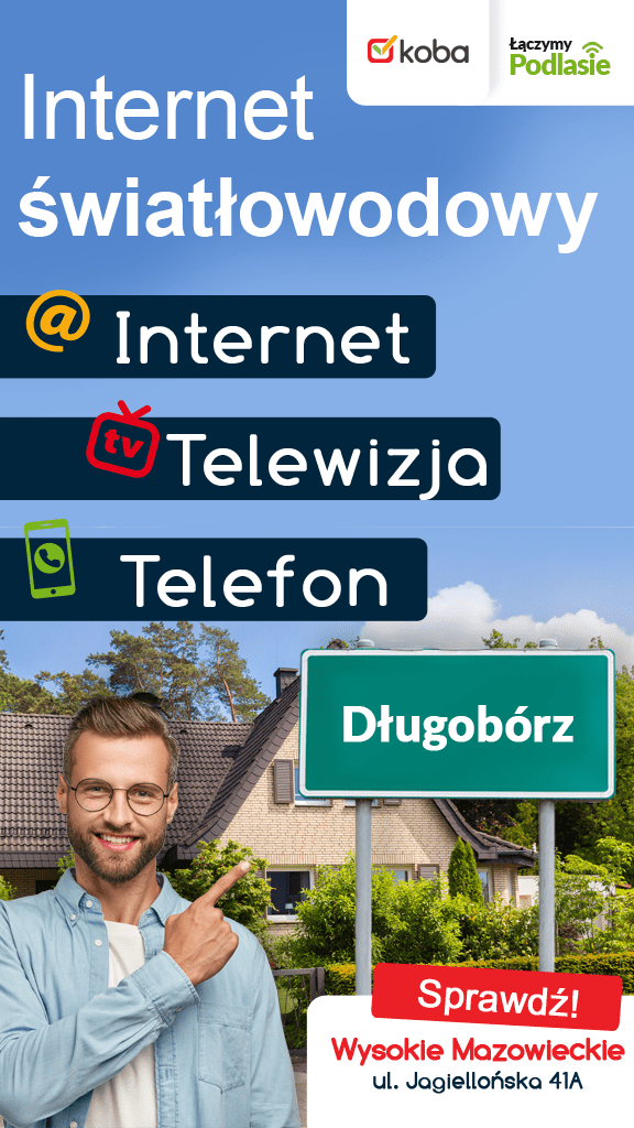 Internet Światłowodowy- Dlugoborz - Podlasie - Telewizja - Telefon