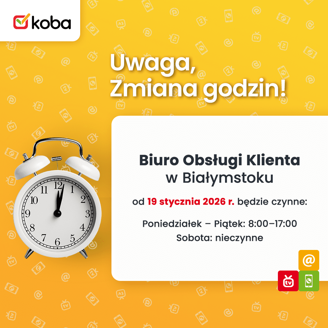 Uwaga, Zmiana godzin! Biuro Obsługi Klienta w Białymstoku od 19 stycznia 2026 r. będzie czynne: Poniedziałek – Piątek: 8:00–17:00 Sobota: nieczynne